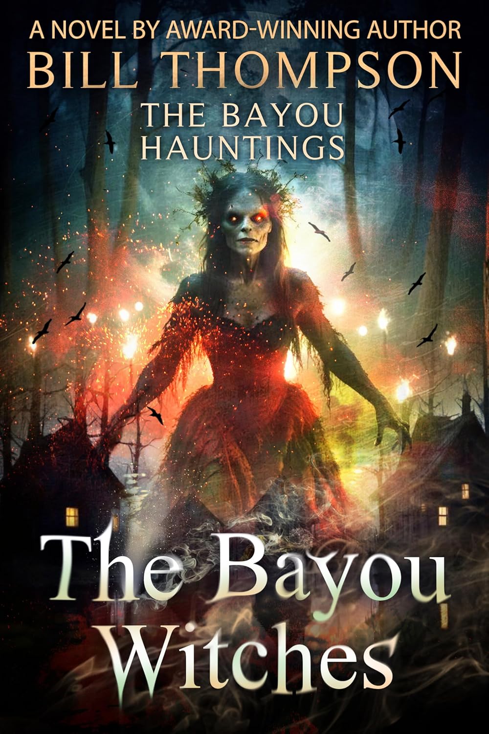 The Bayou Witches (The Bayou Hauntings Book 10)